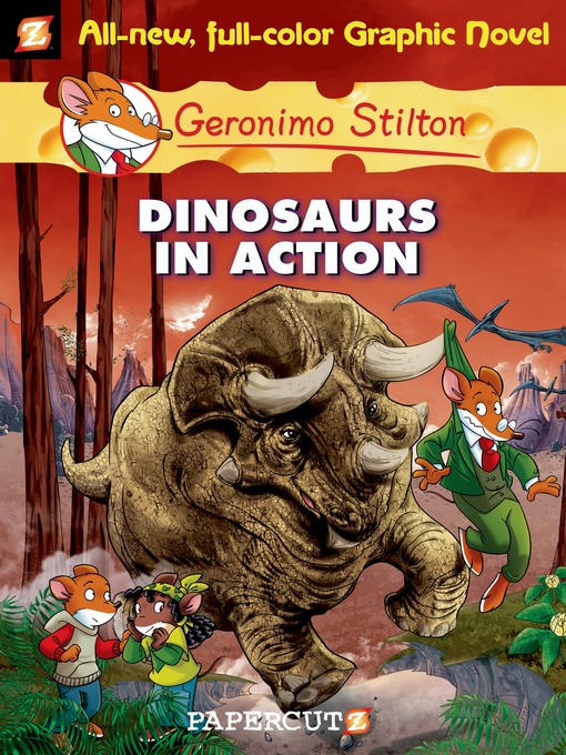 Title details for Dinosaurs in Action! by Geronimo Stilton - Available